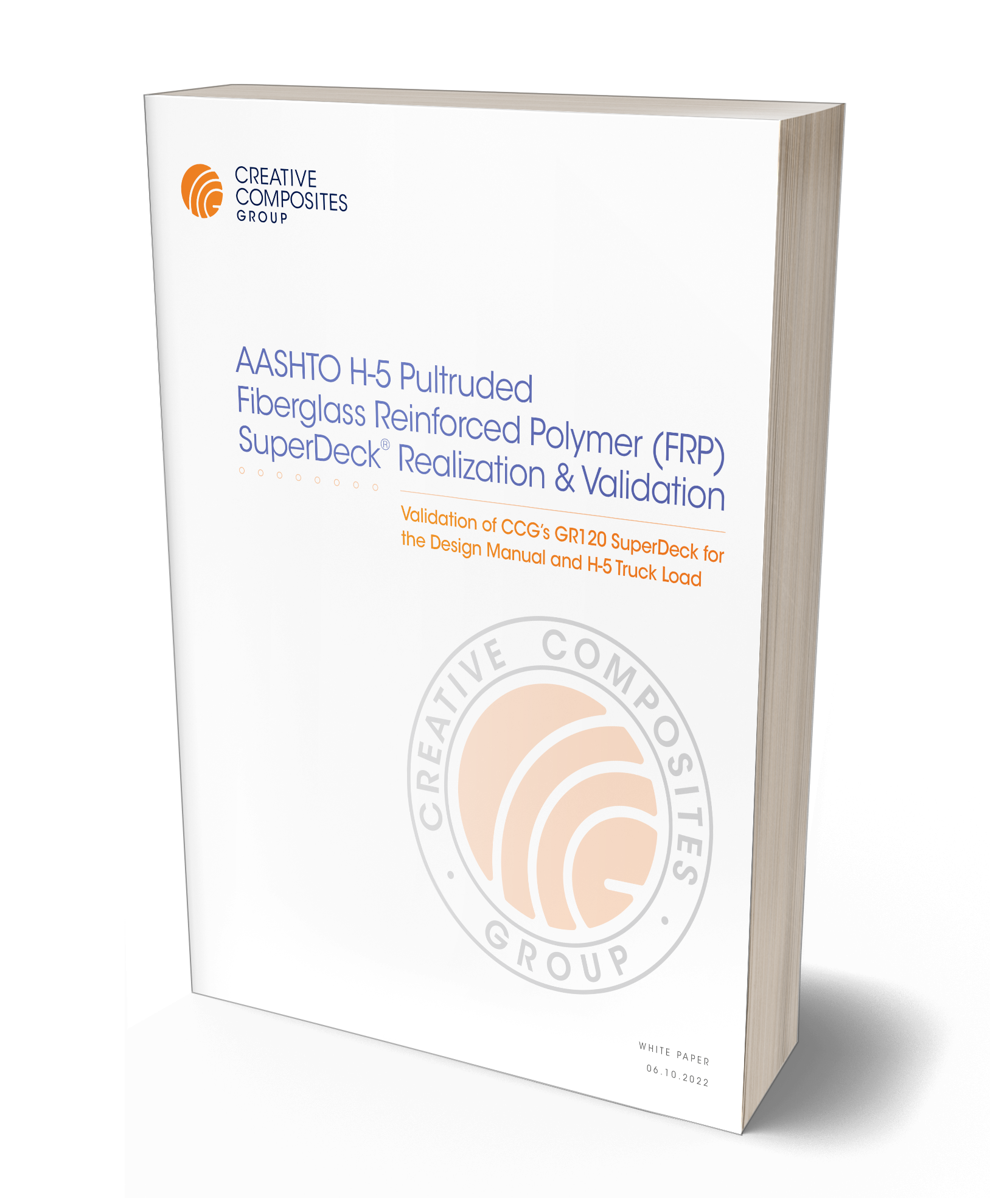 AASHTO H-5 Pultruded Fiberglass Reinforced Polymer (FRP) SuperDeck®  Realization & Validation