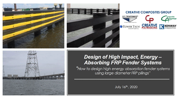 Design of High Impact, Energy-Absorbing FRP Fender Systems Recording